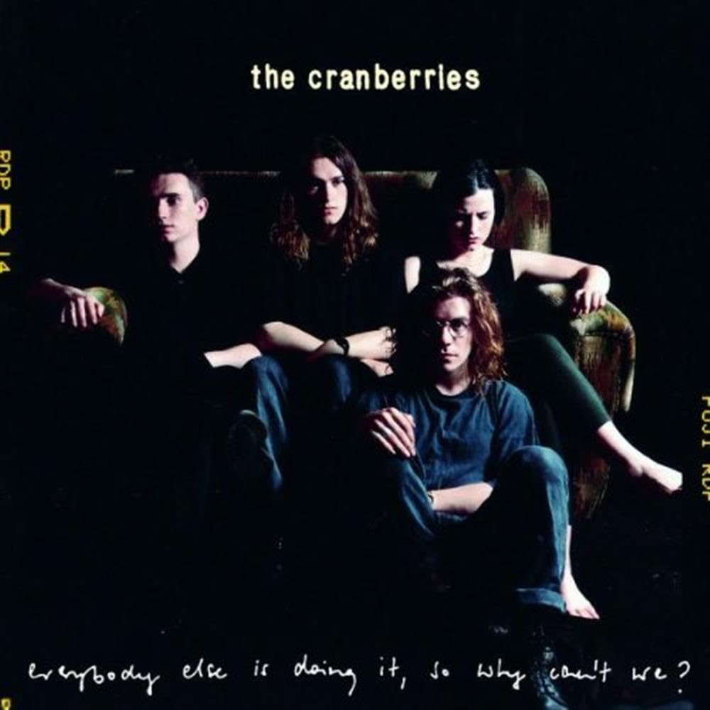 The Cranberries - Everybody Else is Doing It, So Why Can't We? (Vinyl)