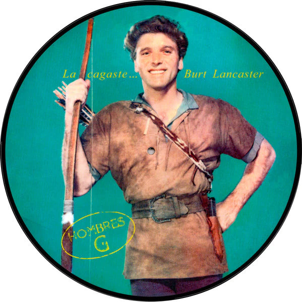 Hombres G - La Cagaste Burt Lancaster (Picture Disc)